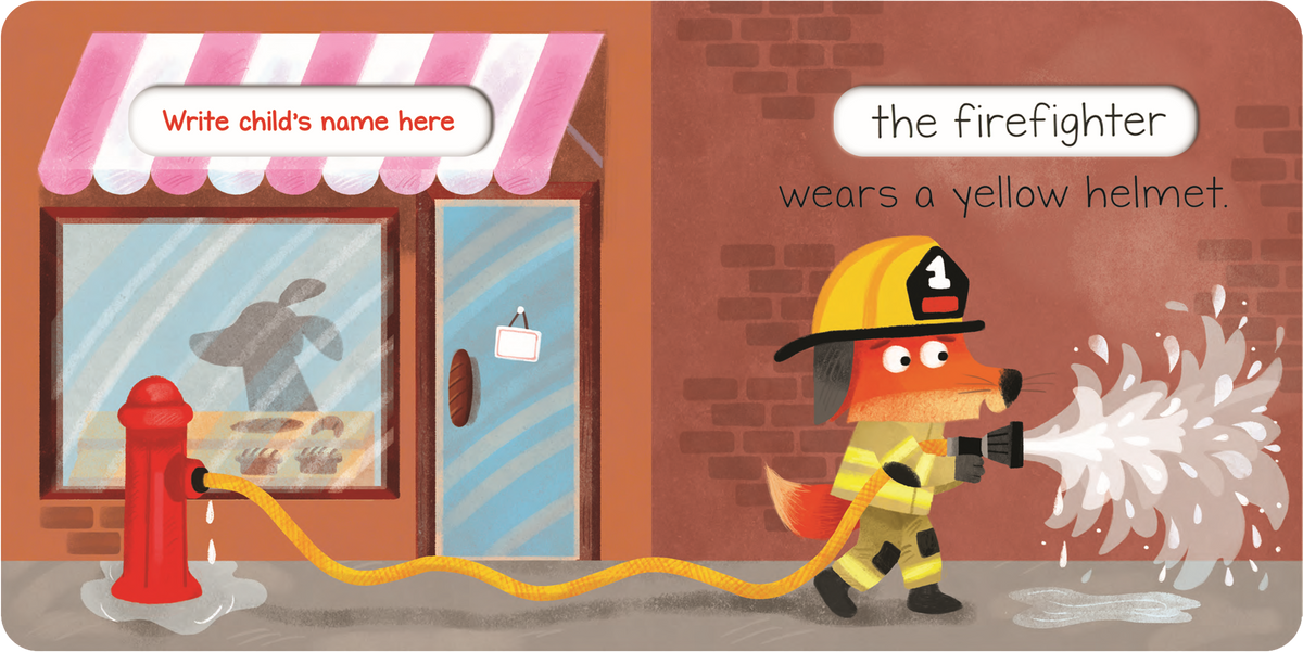 Star in Your Own Story: The Firefighter