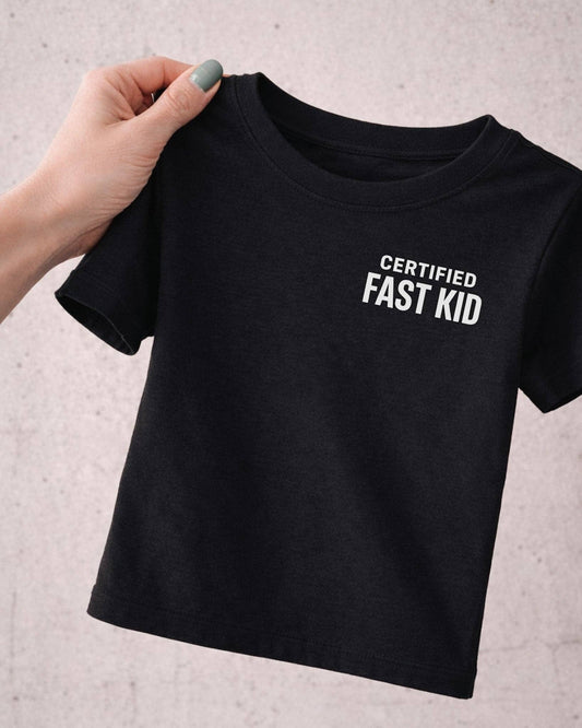 Certified Fast Kid Tee- Toddler Tee