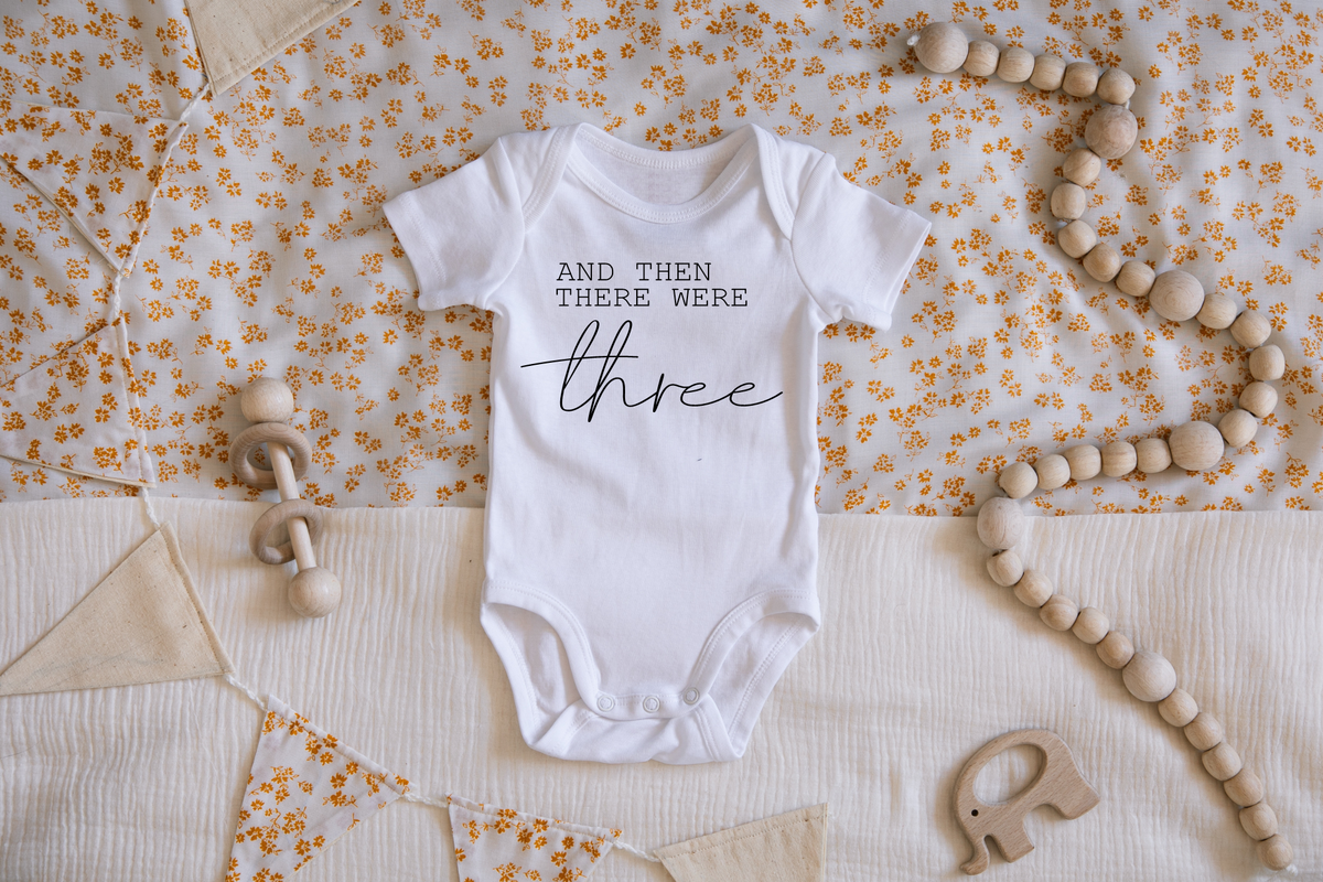 Then There Were Three  Pregnancy Announcement Onesie: 3-6 MONTHS