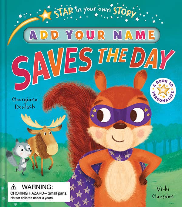 Star in Your Own Story: Saves the Day