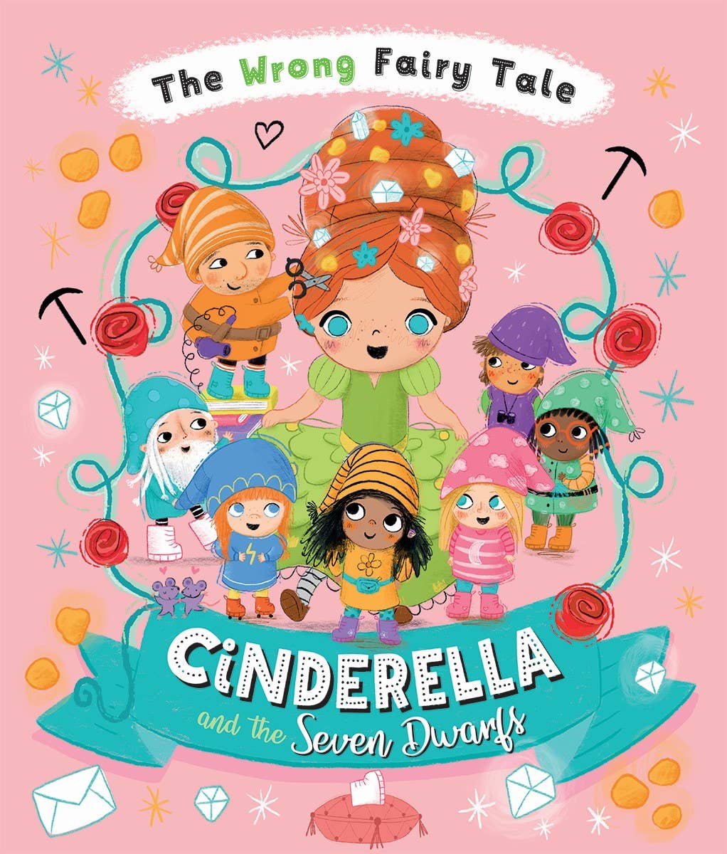 Wrong Fairy Tale: Cinderella and the Seven Dwarfs